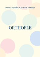 Orthofle: Le livre du professeur d'orthographe