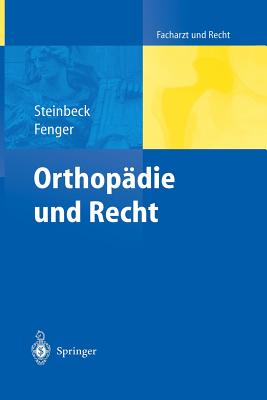 Orthopdie und Recht - Steinbeck, Jrn, and Fenger, Hermann