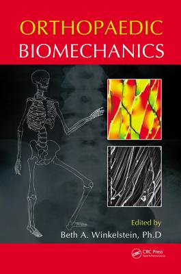 Orthopaedic Biomechanics - Winkelstein, Beth A (Editor)