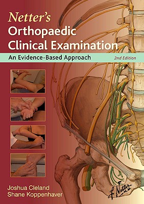 Orthopaedic Clinical Examination: An Evidence Based Approach for Physical Therapists - Koppenhaver, Shane, PT, PhD, and Su, Jonathan, PT, DPT, Lmt