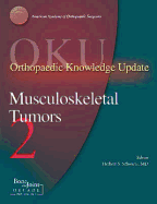 Orthopaedic Knowledge Update Musculoskeletal Tumors 2