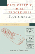 Orthopaedic Pocket Procedure Series: Foot & Ankle