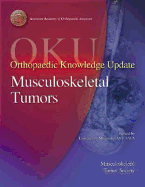 Orthopedic Knowledge Update: Musculoskeletal Tumors