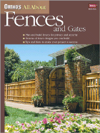 Ortho's All about Fences & Gates - Miller, Martin, and Ortho, and Ortho Books (Editor)