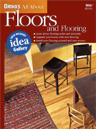 Ortho's All about Floors and Flooring - Miller, Martin, and Ortho Books (Editor), and Erickson, Larry (Editor)