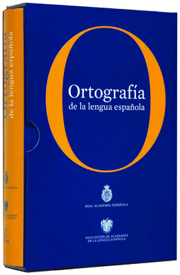 Ortografa de la Lengua Espaola (Rustica) - Real Academia de la Lengua Espaola