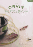 Orvis Fly-Tying Manual: How to Tie Eight Popular Flies