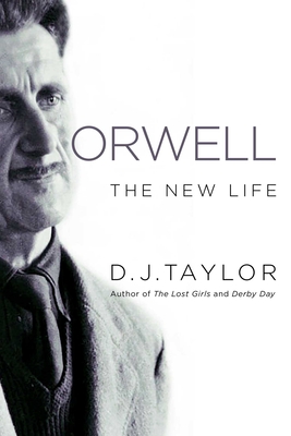 Orwell: The New Life - Taylor, D J