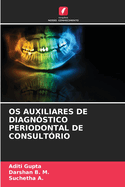 OS Auxiliares de Diagn?stico Periodontal de Consult?rio