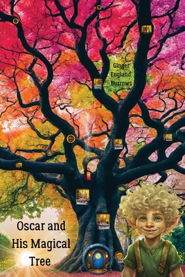 Oscar and His Magical Tree - Burrows, Ginger England