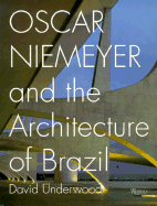 Oscar Niemeyer and the Architecture of Brazil