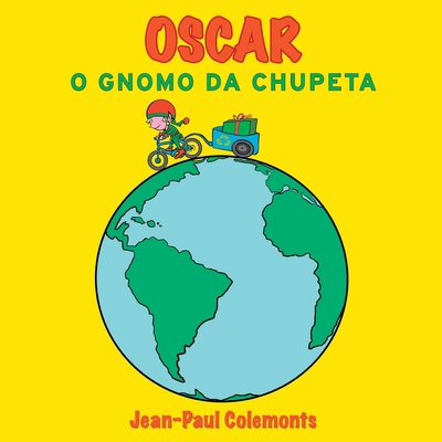Oscar, o Gnomo da Chupeta - Colemonts, Jean-Paul