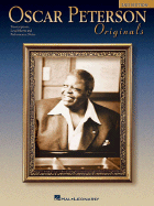 Oscar Peterson Originals: Transcriptions, Lead Sheets and Performance Notes