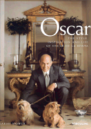 Oscar: The Style, Inspiration and Life of Oscar de La Renta