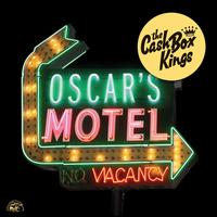 Oscar's Motel - The Cash Box Kings
