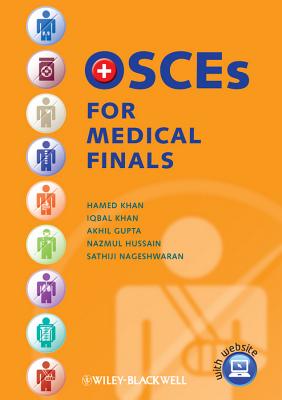 OSCEs for Medical Finals - Khan, Hamed