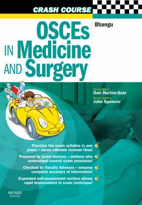 OSCEs in Medicine and Surgery - Bhangu, Aneel, and Horton-Szar, Daniel, Dr. (Series edited by)