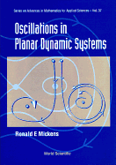 Oscillations in Planar Dynamic Systems