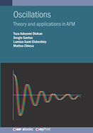 Oscillations: Theory and applications in AFM