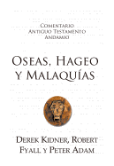 Oseas, Hageo y Malaqu-As Cat: The Message of Hosea, Haggai, and Malachi