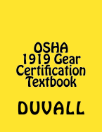 OSHA 1919 Gear Certification: Cfr Part 1919 Gear Certification Textbook 2017 Edition