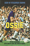 Ossie: King of Stamford Bridge