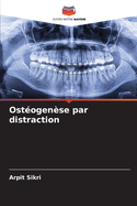 Ost?ogen?se par distraction