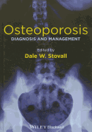 Osteoporosis: Diagnosis and Management