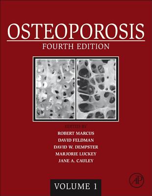 Osteoporosis - Marcus, Robert, MD (Editor), and Dempster, David W (Editor), and Cauley, Jane A (Editor)