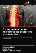 Osteotomie a ponte nell'artrodesi posteriore strumentata