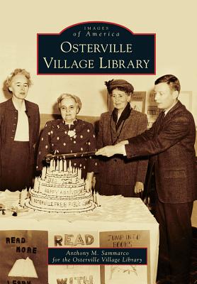 Osterville Village Library - Sammarco, Anthony M, and Osterville Village Library