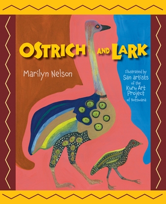 Ostrich and Lark - Nelson, Marilyn