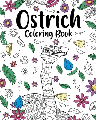 Ostrich Mandala Coloring Book: Adult Coloring Books for Ostrich Lovers, Mandala Painting Gifts Arts and Craffs - Paperland