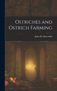 Ostriches and Ostrich Farming