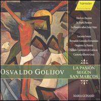 Osvaldo Golijov: La Pasin Segn San Marcos - Luciana Souza (vocals); Schola Cantorum de Caracas (choir, chorus); Mara Guinand (conductor)