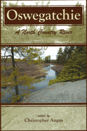 Oswegatchie: A North Country River