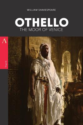 Othello: the Moor of Venice - Shakespeare, William