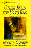 Other Bells for Us to Ring