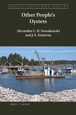 Other People's Oysters - Nowakowski, Alexandra C H, and Sumerau, J E