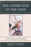 Other Side of the Desk: A 20/20 Look at the Principalship