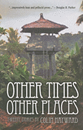 Other Times, Other Places: Twenty Stories