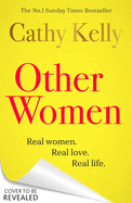 Other Women: The sparkling new page-turner about real, messy life that has readers gripped
