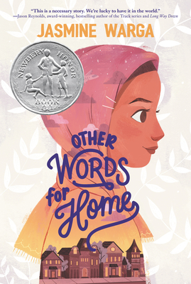 Other Words for Home: A Newbery Honor Award Winner - Warga, Jasmine