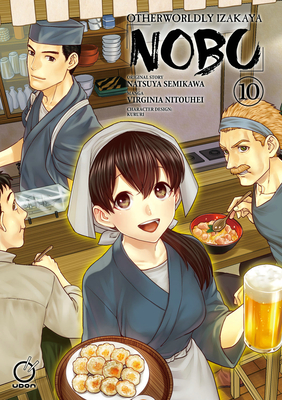 Otherworldly Izakaya Nobu Volume 10 - Semikawa, Natsuya, and Nitouhei, Virginia