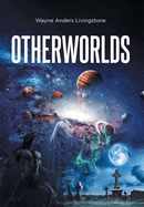 Otherworlds