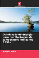 Otimizao de energia para monitorizao da temperatura utilizando RSSFs