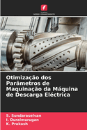 Otimizao dos Parmetros de Maquinao da Mquina de Descarga Elctrica