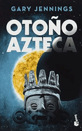 Otoo Azteca / Aztec Autumn