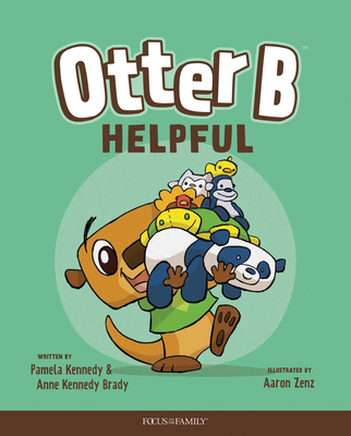 Otter B Helpful - Kennedy, Pamela, and Kennedy Brady, Anne