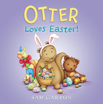 Otter Loves Easter!: An Easter and Springtime Book for Kids - 